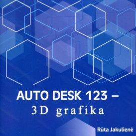 Rūta Jakulienė. Autodesk 123 – 3D grafika