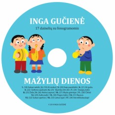 Inga Gučienė. Mažylių dienos + CD