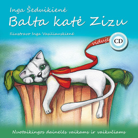 Inga Šeduikienė. Balta katė Zizu + CD